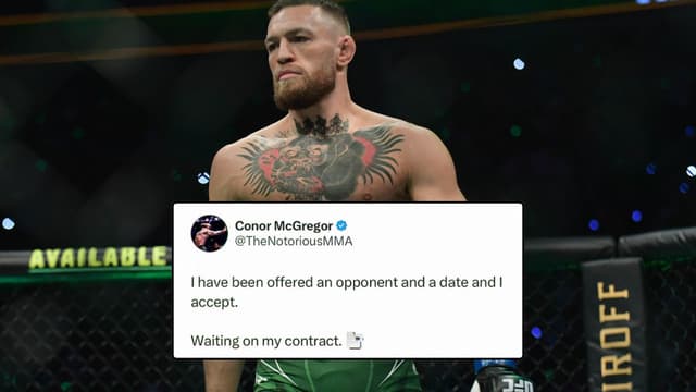 Conor McGregor Deletes Post After Revealing He ‘accepted’ Date and Opponent for UFC return