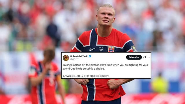 "Absolutely Terrible”: Robert Griffin III Slams Norway for Benching Erling Haaland