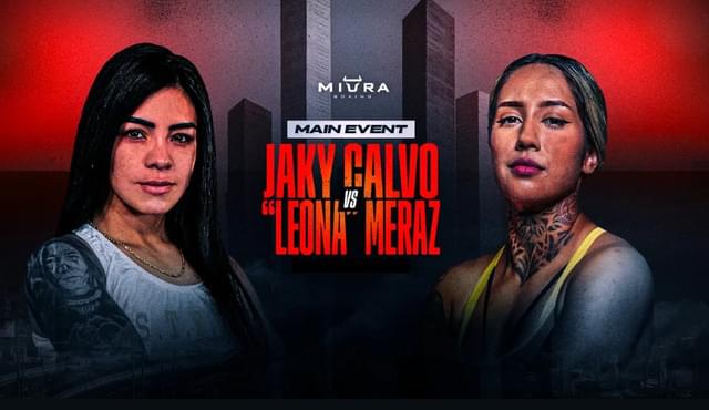 Jacqueline Calvo vs. Alma Meraz: Fight Preview and How to Watch