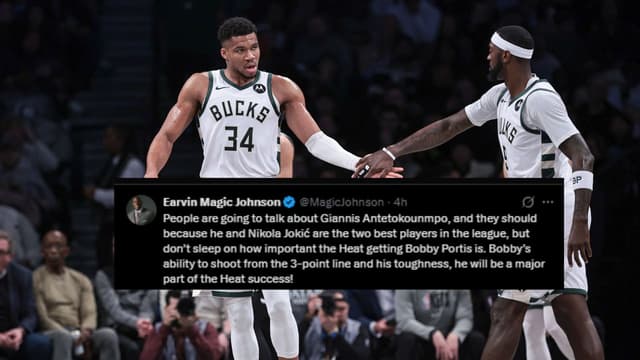 Magic Johnson Hails Heat Trade for Giannis Antetokounmpo and Bobby Portis