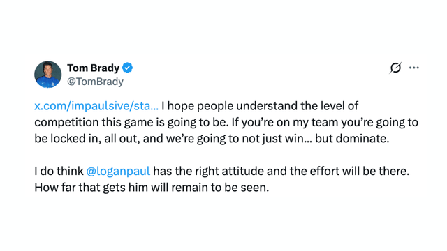 Tom Brady Doubles Down On Logan Paul: “We’re Going To Dominate”