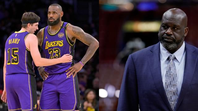 LeBron James Will Stagnate Austin Reaves' Development, Says Shaquille O'Neal