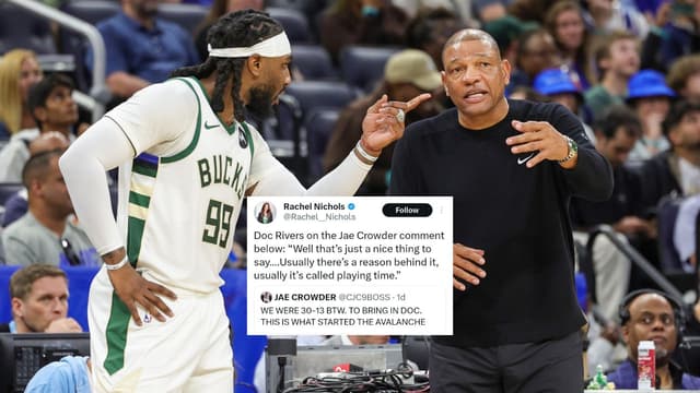 Doc Rivers Responds To Jae Crowder Blaming Him For The Giannis-Bucks Debacle