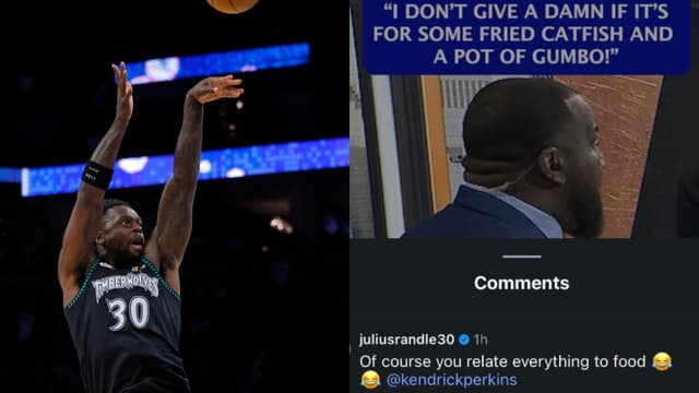 Julius Randle Roasts Kendrick Perkins For Wanting Wolves To Trade Him